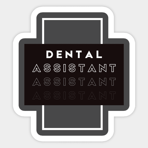 Dental Assistant Sticker by Mr.Dentaltees